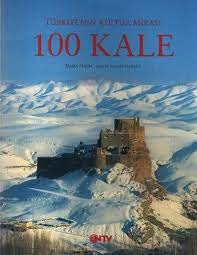 Türkiye'nin Kültür Mirası 100 Kale