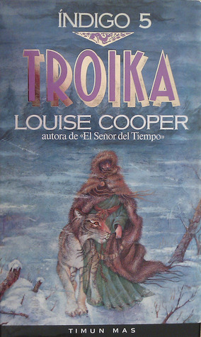 Portada de Troika, de Louise Cooper