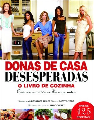 Donas de Casa Desesperadas - Livro de Cozinha