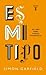 Es mi tipo: un libro sobre fuentes tipográficas