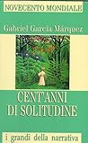 Cent'anni di solitudine by Gabriel García Márquez