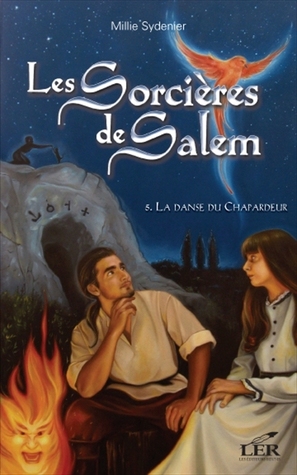 La Danse du Chapardeur (Les Sorcières de Salem, #5)
