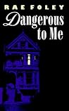 Dangerous to Me (Mr. Potter, #5)