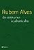 Do Universo à Jabuticaba by Rubem Alves