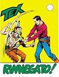 Tex n. 41: Rinnegato!