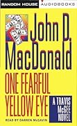 One Fearful Yellow Eye (Travis McGee #8) 
