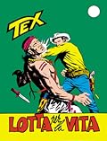 Tex n. 43: Lotta per la vita