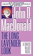 The Long Lavender Look (Travis McGee #12) 