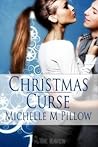 Christmas Curse by Michelle M. Pillow