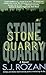 Stone Quarry (Lydia Chin & Bill Smith #6)