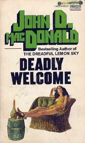 Deadly Welcome (Mass Market Paperback)