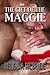 The Gift of the Maggie