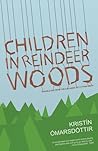 Children in Reindeer Woods