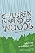 Children in Reindeer Woods