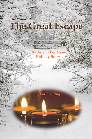 The Great Escape (By Any Other Name #1.5)