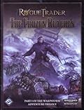 Rogue Trader: The Warpstorm Trilogy Part I: The Frozen Reaches