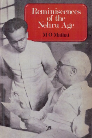 Reminiscences of the Nehru Age (Hardcover)