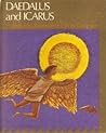 Daedalus and Icarus Daedalus and Icarus