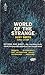 World Of The Strange