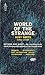 World Of The Strange