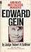 Edward Gein: America's Most Bizarre Murderer