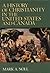 A History of Christianity in the United States and Canada