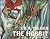 The Hobbit by J.R.R. Tolkien The Hobbit by J.R.R. Tolkien