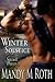 Winter Solstice by Mandy M. Roth Winter Solstice by Mandy M. Roth