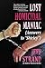Lost Homicidal Maniac: (Answers to "Shirley") (Andrew Mayhem #4)