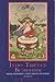 Indo-Tibetan Buddhism: Indian Buddhists & Their Tibetan Successors: Volume 1
