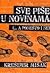 Sve piše u novinama...a ponešto i ne by Krešimir Mišak
