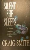 Silent She Sleeps