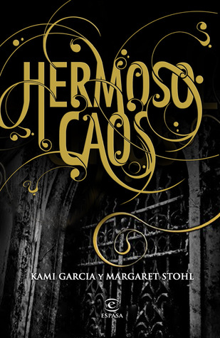 Hermoso caos (Las dieciséis lunas, #3)