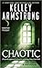Chaotic (Otherworld Stories...