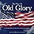 My Name Is Old Glory: A Celebration Of The Star-Spangled Banner
