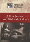 Julieta. Justina. Los 120 días de Sodoma (Unknown Binding)