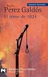El terror de 1824 (Episodios Nacionales, Segunda Serie, #7)