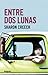 Entre dos lunas by Sharon Creech Entre dos lunas by Sharon Creech