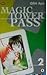Magic Tower Pass, vol. 2