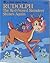 Rudolph the Red-Nosed Reindeer Shines Again