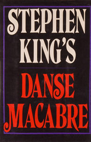 Stephen King's Danse Macabre