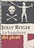 Jolly Roger. Le bandiere dei pirati