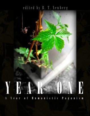 Year One: A Year of Humanistic Paganism