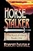Horse Stalker