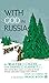 With God in Russia by Walter J. Ciszek