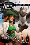 The Bound Soul by Joseph Robert Lewis