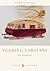 Touring Caravans (Shire Library)