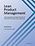 Lean Product Management by Greg Cohen