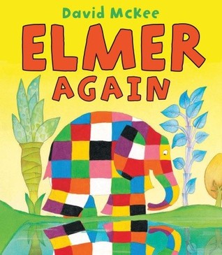 Elmer Again (Elmer Picture Books)