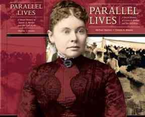 Parallel Lives: A Social History of Lizzie A. Borden and Her Fall River